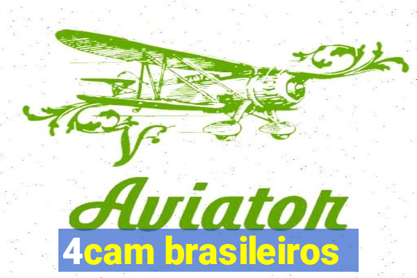 4cam brasileiros